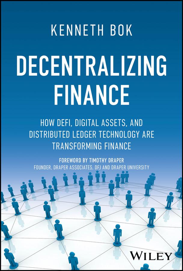 Decentralizing Finance by Kenneth Bok