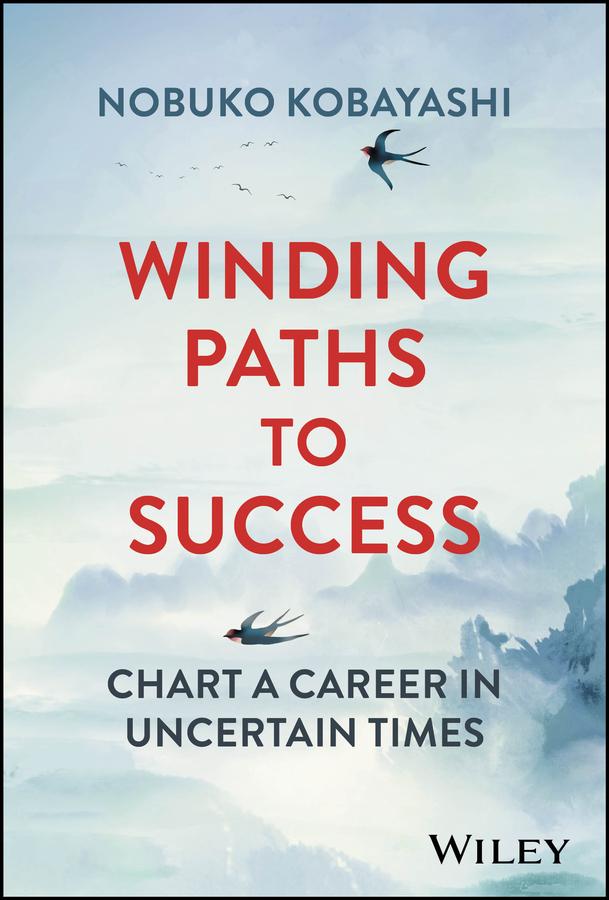 Winding Paths to Success by Nobuko Kobayashi