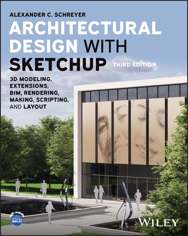Architectural Design with SketchUp by Alexander C. Schreyer