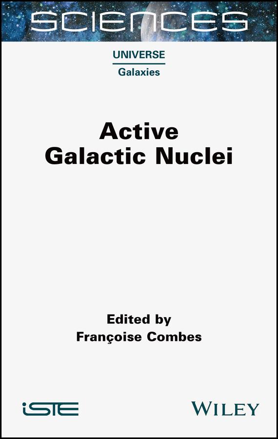 Active Galactic Nuclei by Francoise Combes