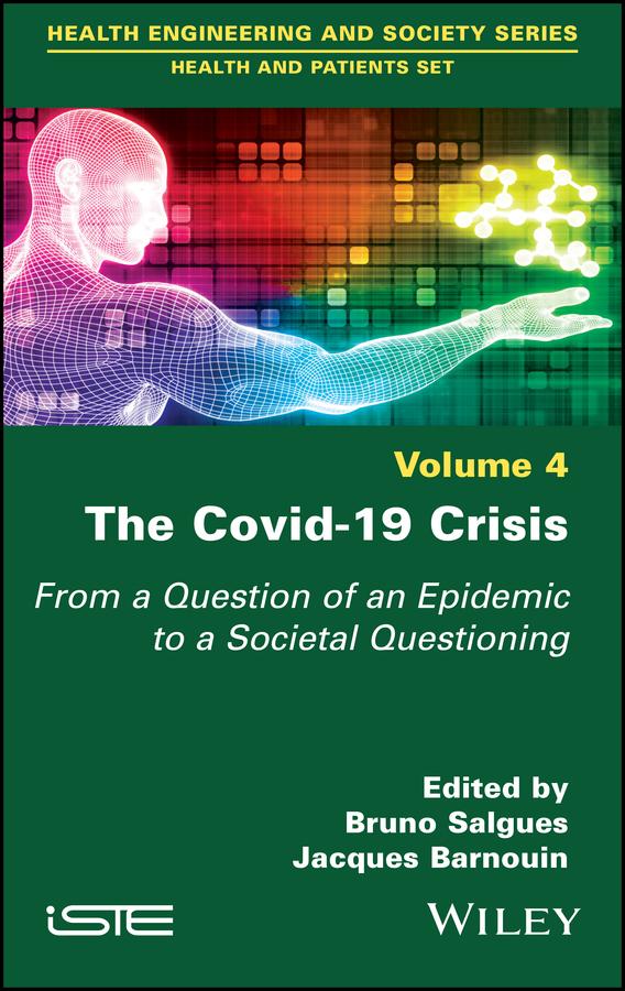 The Covid-19 Crisis by Bruno Salgues, Jacques Barnouin