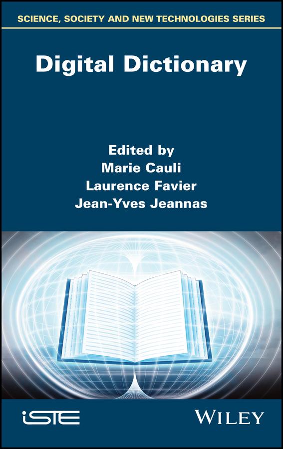 Digital Dictionary by Jean-Yves Jeannas, Laurence Favier, Marie Cauli