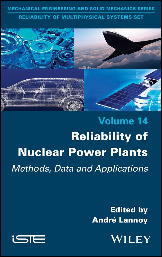 Reliability of Nuclear Power Plants by Andre Lannoy