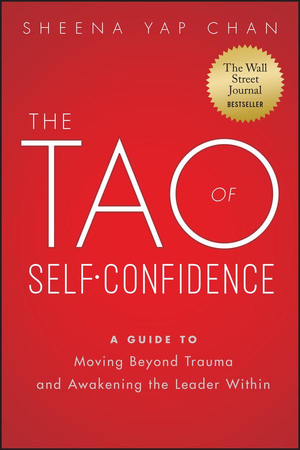 The Tao of Self-Confidence by Sheena Yap Chan