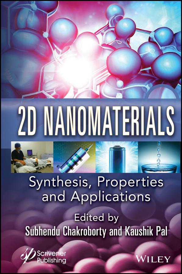 2D Nanomaterials by Kaushik Pal, Subhendu Chakroborty