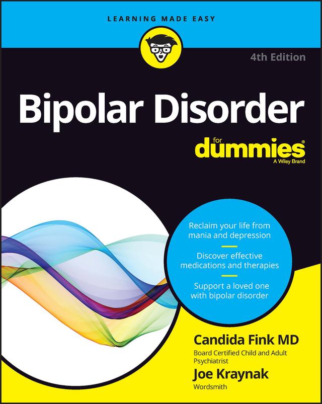 Bipolar Disorder For Dummies by Candida Fink, Joseph Kraynak