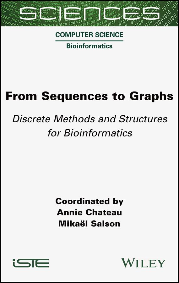 From Sequences to Graphs by Annie Chateau, Mikaël Salson