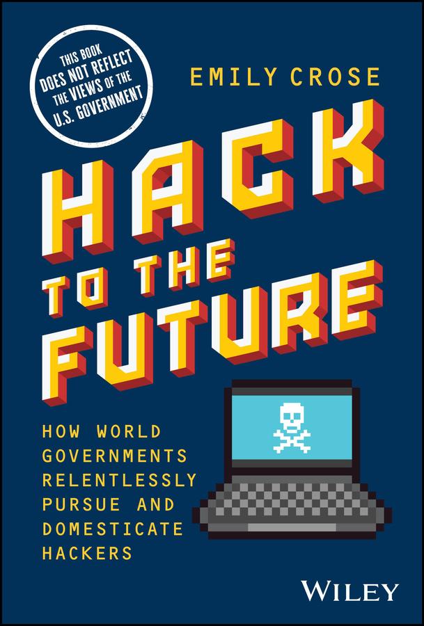 Hack to The Future by Emily Crose