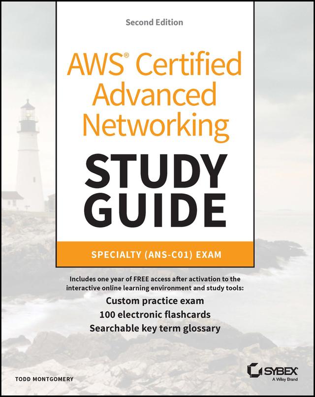 AWS Certified Advanced Networking Study Guide by Todd Montgomery