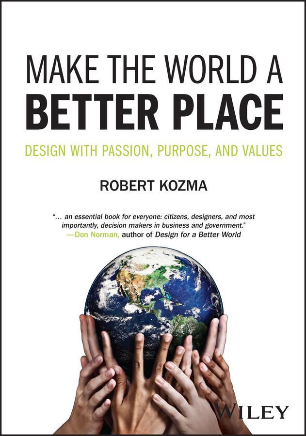 Make the World a Better Place by Robert Kozma