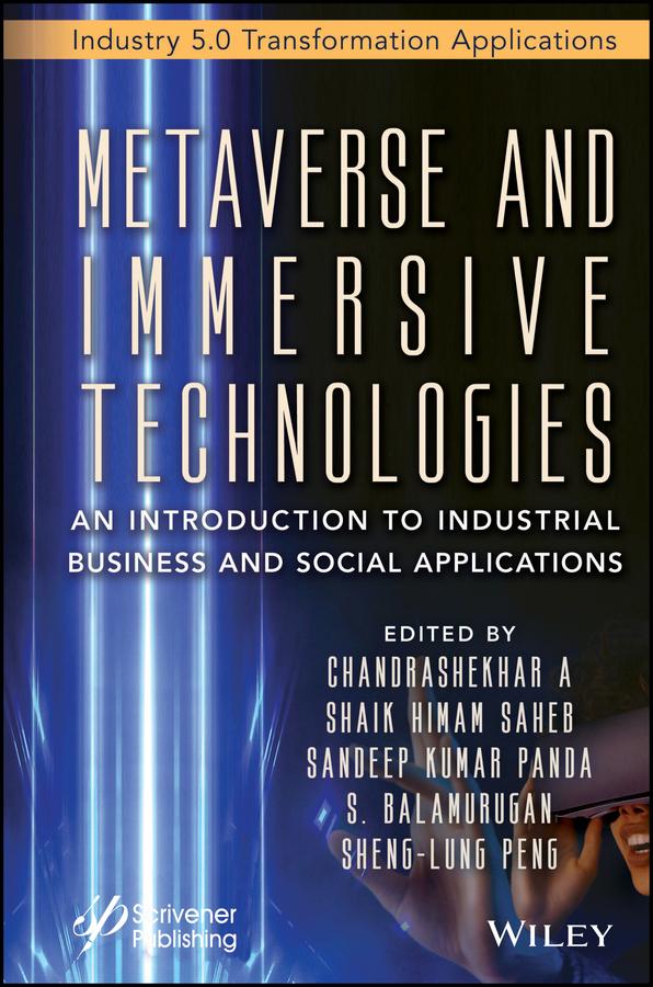 Metaverse and Immersive Technologies by Chandrashekhar A, Sandeep Kumar Panda, S. Balamurugan, Shaik Himam Saheb, Sheng-Lung Peng