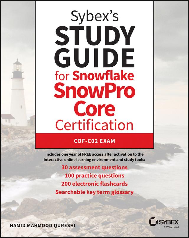Sybex's Study Guide for Snowflake SnowPro Core Certification by Hamid Mahmood Qureshi