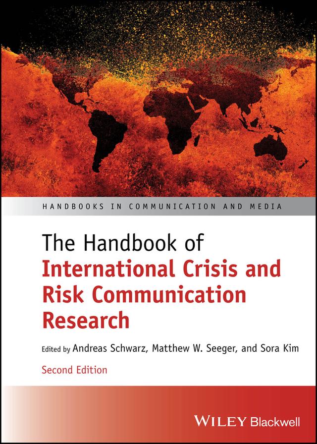 The Handbook of International Crisis and Risk Communication Research by Andreas Schwarz, Matthew W. Seeger, Sora Kim