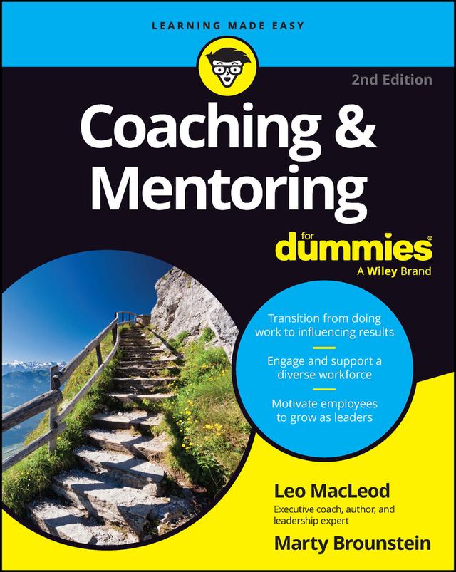 Coaching & Mentoring For Dummies by Leo MacLeod, Marty Brounstein