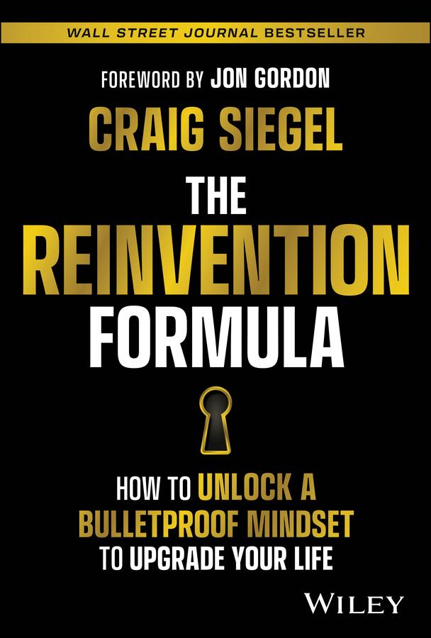 The Reinvention Formula by Craig Siegel, Jon Gordon