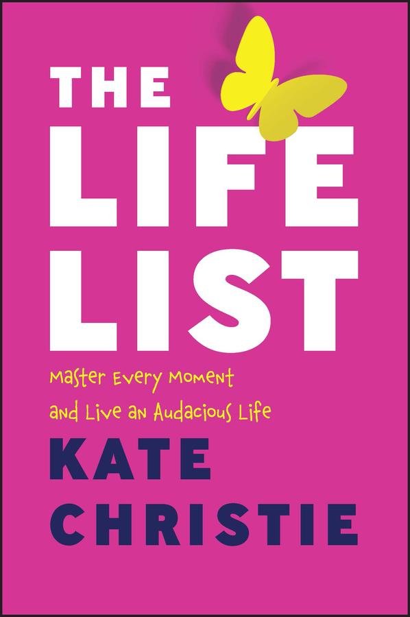 The Life List by Kate Christie