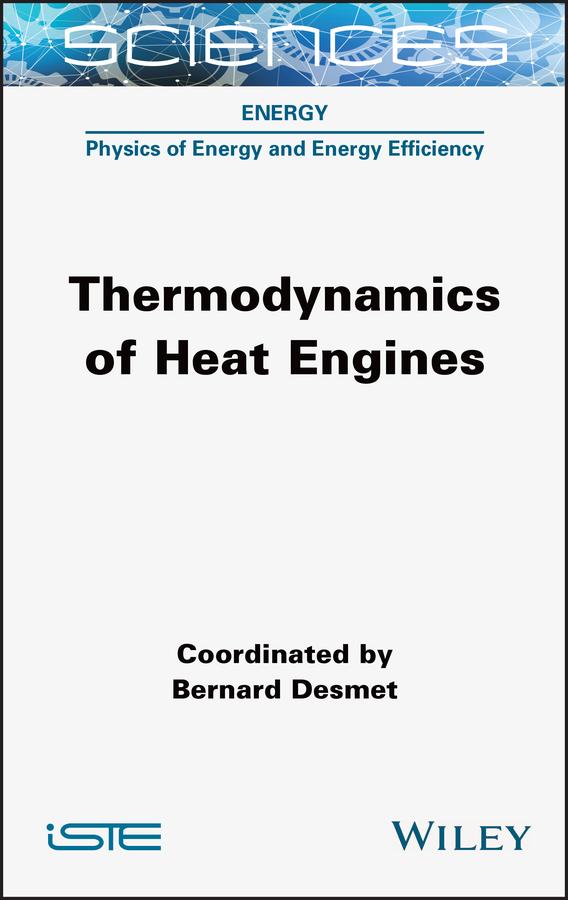 Thermodynamics of Heat Engines by Bernard Desmet