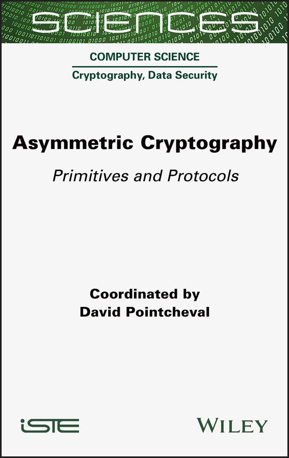Asymmetric Cryptography by David Pointcheval