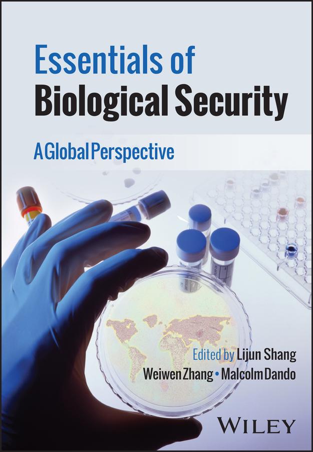 Essentials of Biological Security by Lijun Shang, Malcolm Dando, Weiwen Zhang