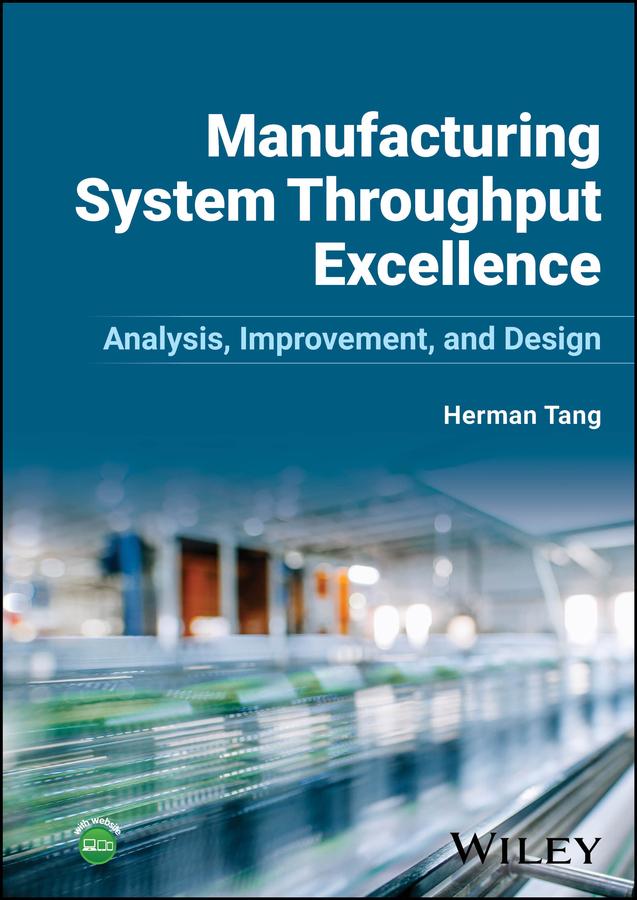 Manufacturing System Throughput Excellence by Herman Tang