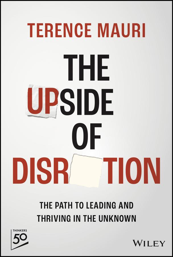 The Upside of Disruption by Terence Mauri