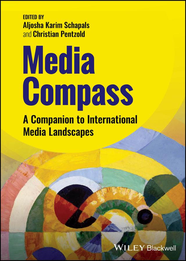 Media Compass by Aljosha Karim Schapals, Christian Pentzold