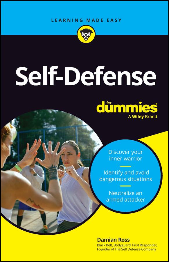 Self-Defense For Dummies by Damian Ross