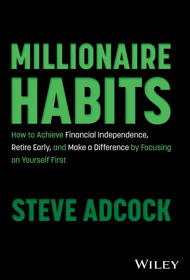 Millionaire Habits by Steve Adcock