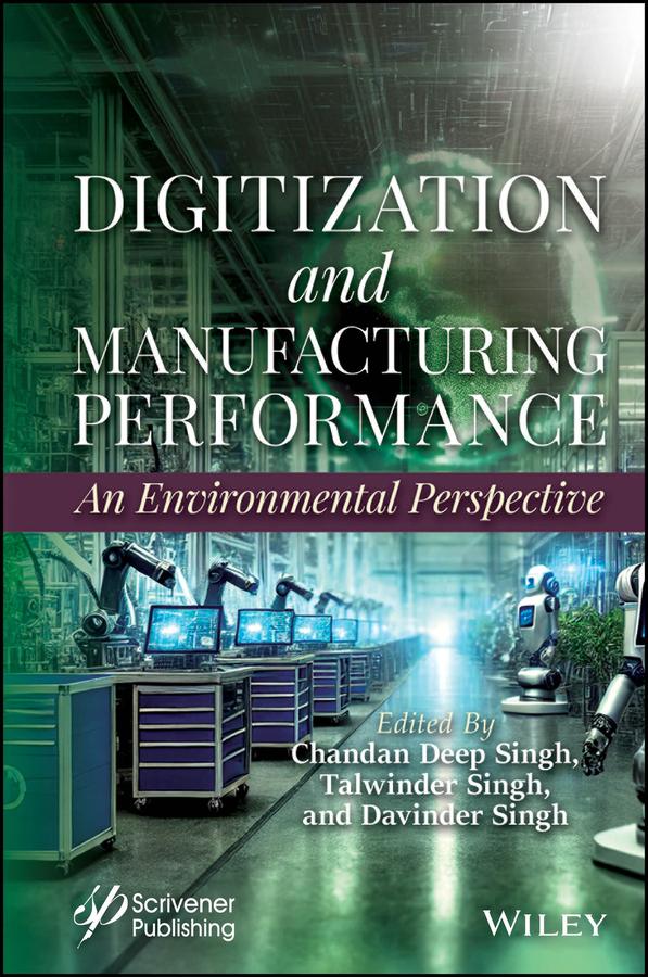 Digitization and Manufacturing Performance by Chandan Deep Singh, Davinder Singh, Talwinder Singh