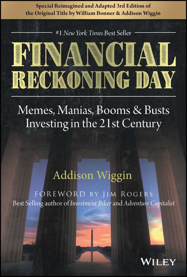 Financial Reckoning Day by Addison Wiggin, William Bonner
