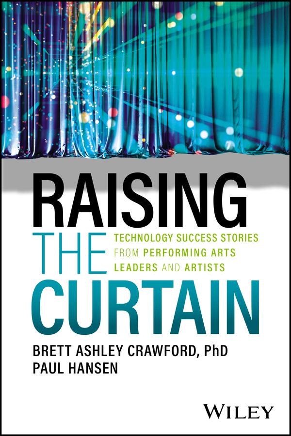 Raising the Curtain by Brett Ashley Crawford, Paul Hansen