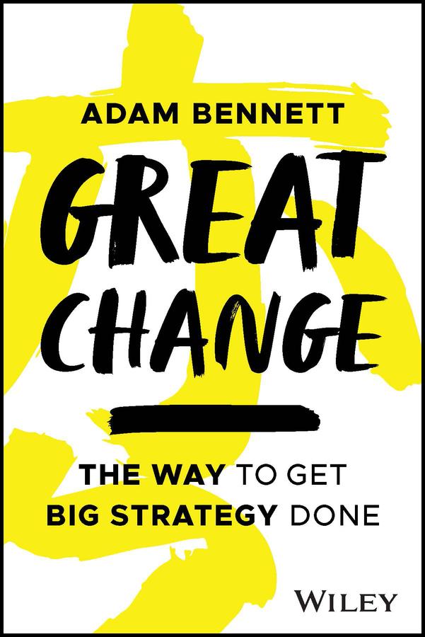 Great Change by Adam Bennett
