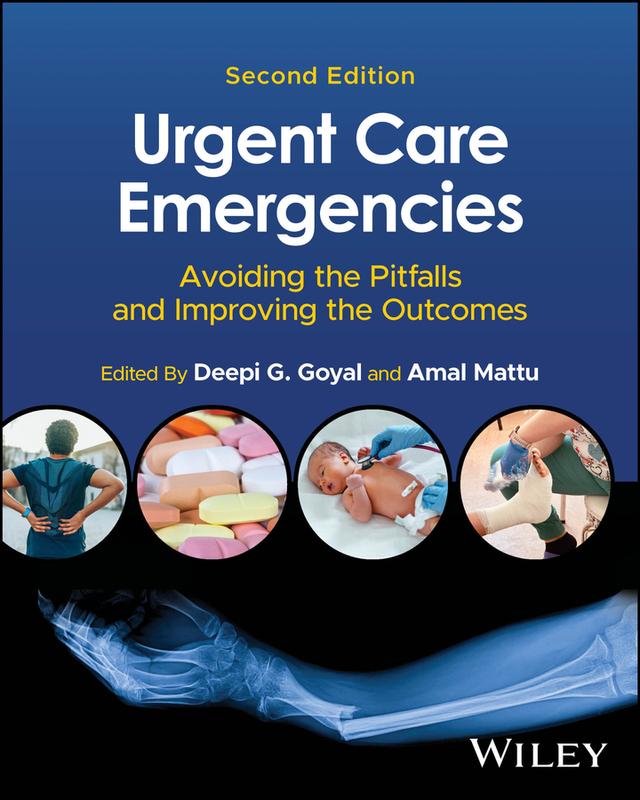 Urgent Care Emergencies by Amal Mattu, Deepi G. Goyal