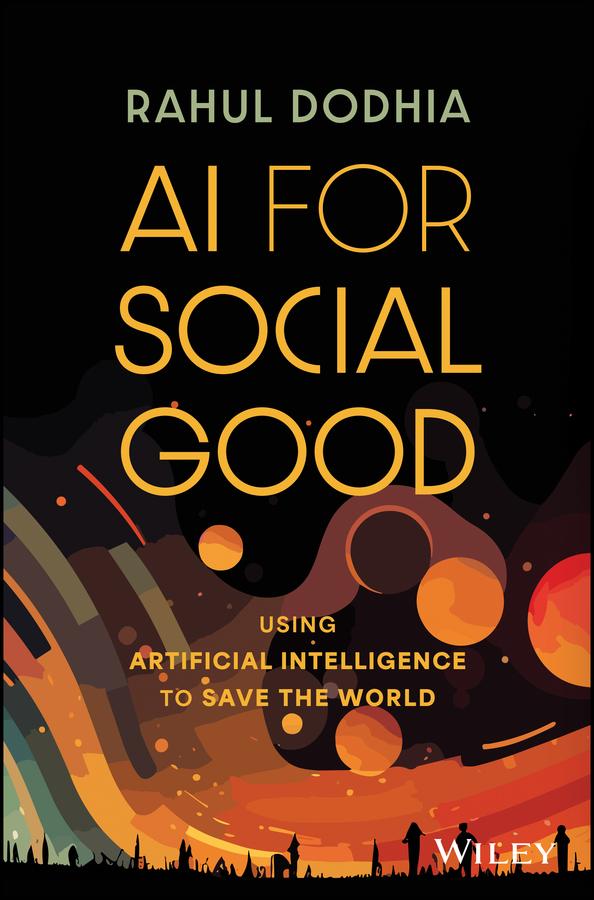 AI for Social Good by Rahul Dodhia