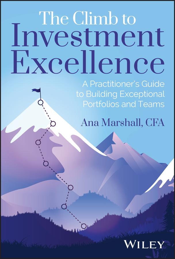 The Climb to Investment Excellence by Ana Marshall