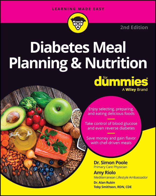Diabetes Meal Planning & Nutrition For Dummies by Amy Riolo, Simon Poole