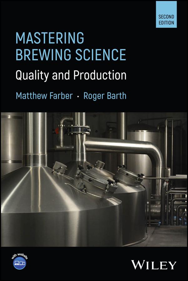 Mastering Brewing Science by Matthew Farber, Roger Barth