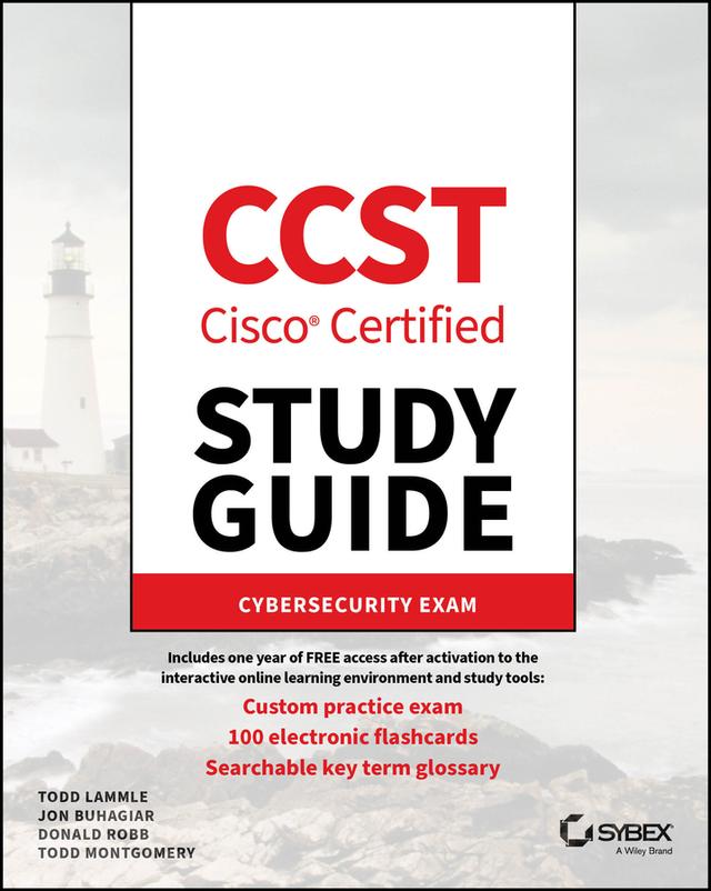 CCST Cisco Certified Support Technician Study Guide by Donald Robb, Jon Buhagiar, Todd Lammle, Todd Montgomery
