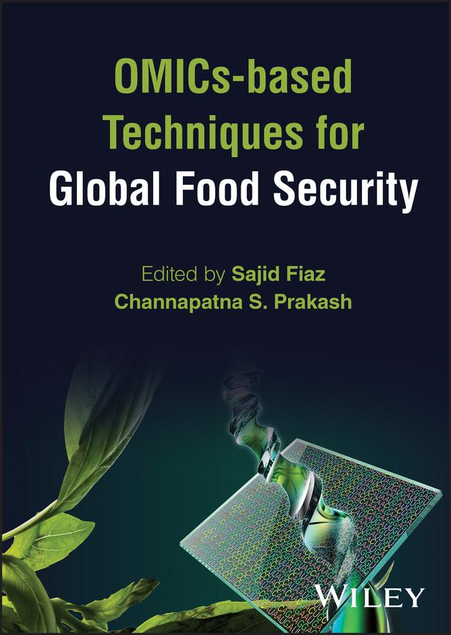 OMICs-based Techniques for Global Food Security by Channapatna S. Prakash, Sajid Fiaz