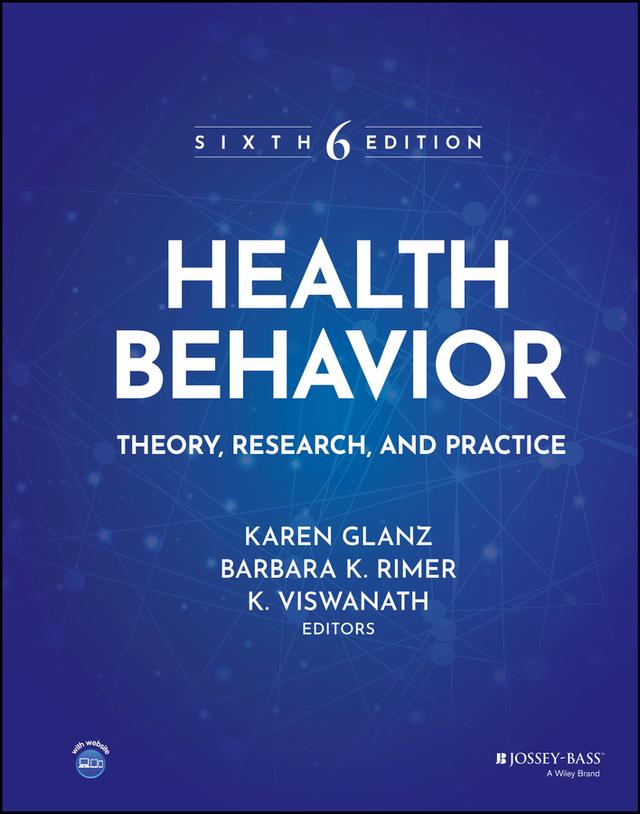 Health Behavior by Barbara K. Rimer, Karen Glanz, K. Viswanath