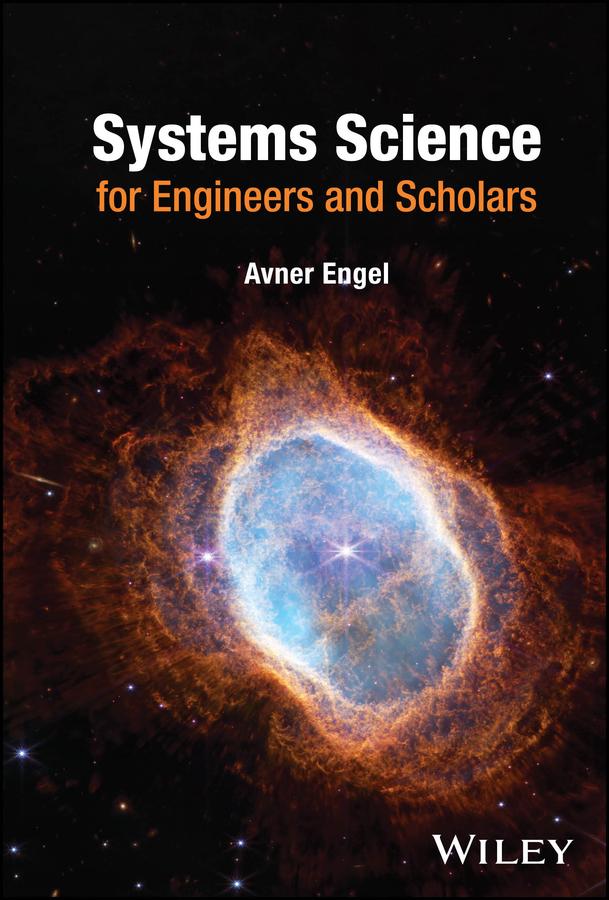 Systems Science for Engineers and Scholars by Avner Engel