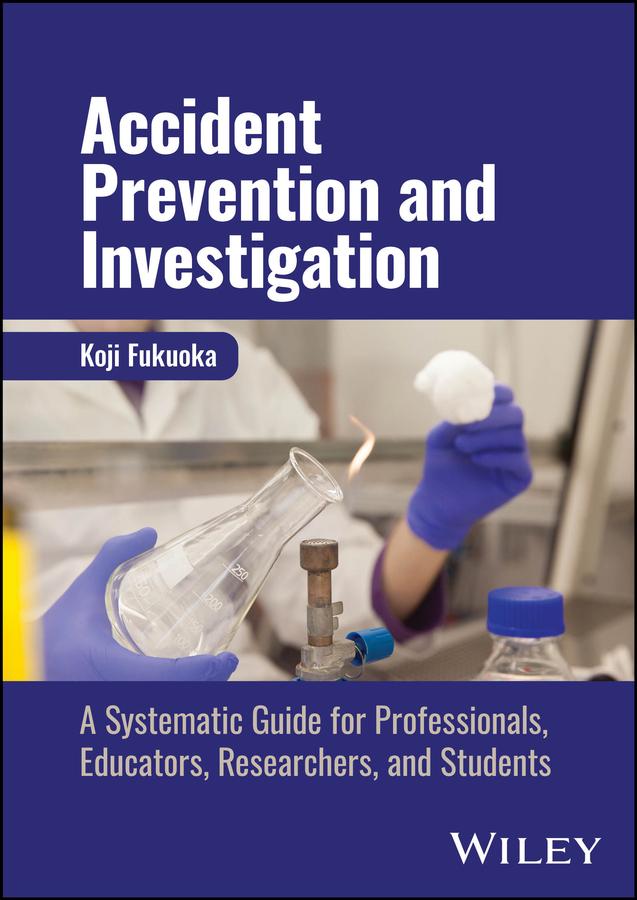 Accident Prevention and Investigation by Koji Fukuoka