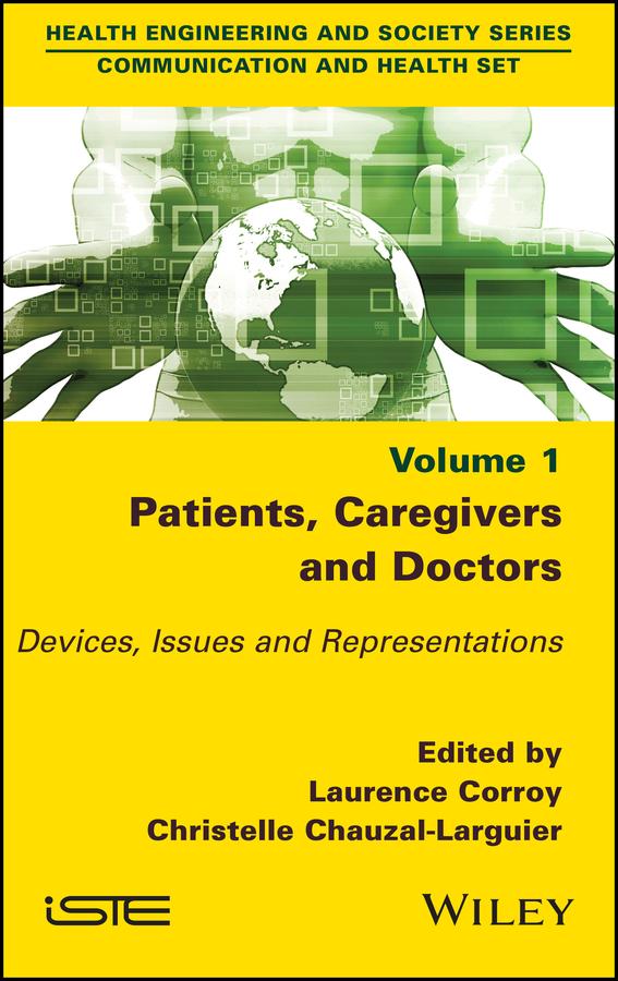 Patients, Caregivers and Doctors by Christelle Chauzal-Larguier, Laurence Corroy