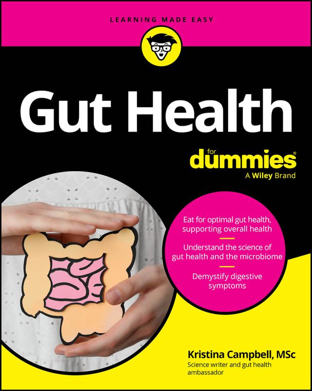 Gut Health For Dummies by Kristina Campbell