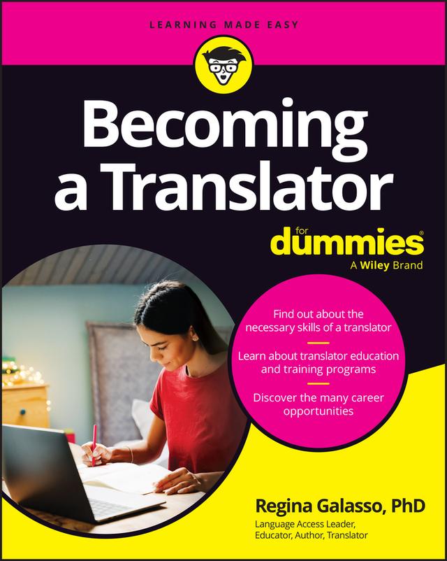 Becoming A Translator For Dummies by Regina Galasso