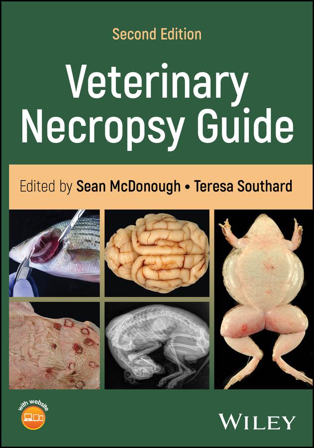 Veterinary Necropsy Guide by Sean P. McDonough, Teresa Southard