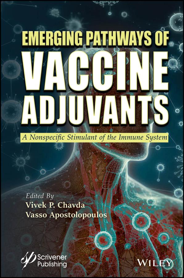 Emerging Pathways of Vaccine Adjuvants by Vasso Apostolopoulos, Vivek P. Chavda