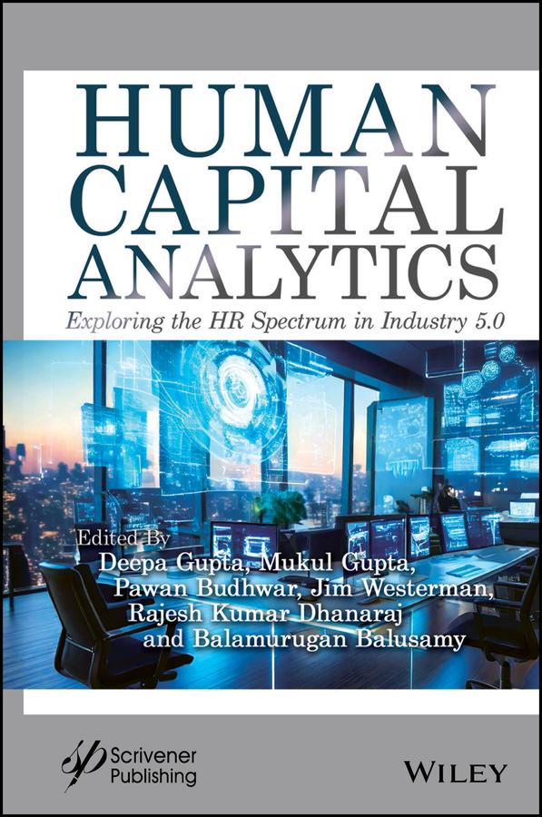 Human Capital Analytics by Balamurugan Balusamy, Deepa Gupta, Jim Westerman, Mukul Gupta, Pawan Budhwar, Rajesh Kumar Dhanaraj
