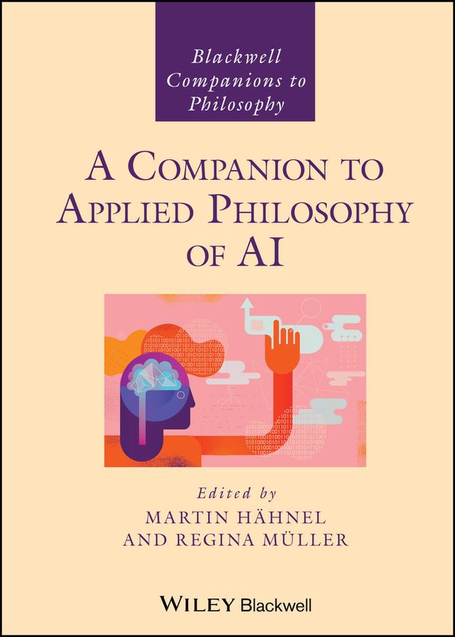 A Companion to Applied Philosophy of AI by Martin Hähnel, Regina Müller