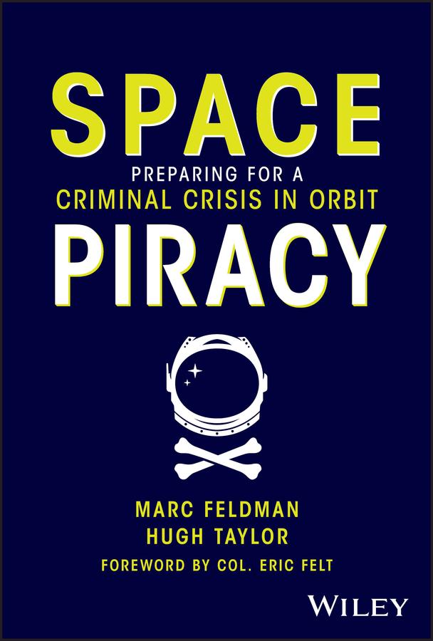 Space Piracy by Hugh Taylor, Marc Feldman